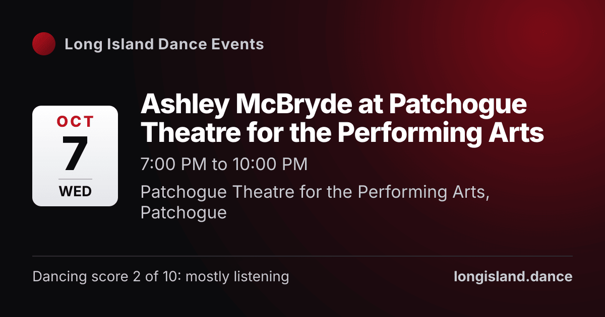 Ashley McBryde at Patchogue Theatre for the Performing Arts. Wednesday, October 7, 2026, 7:00 PM to 10:00 PM. Patchogue Theatre for the Performing Arts, Patchogue.