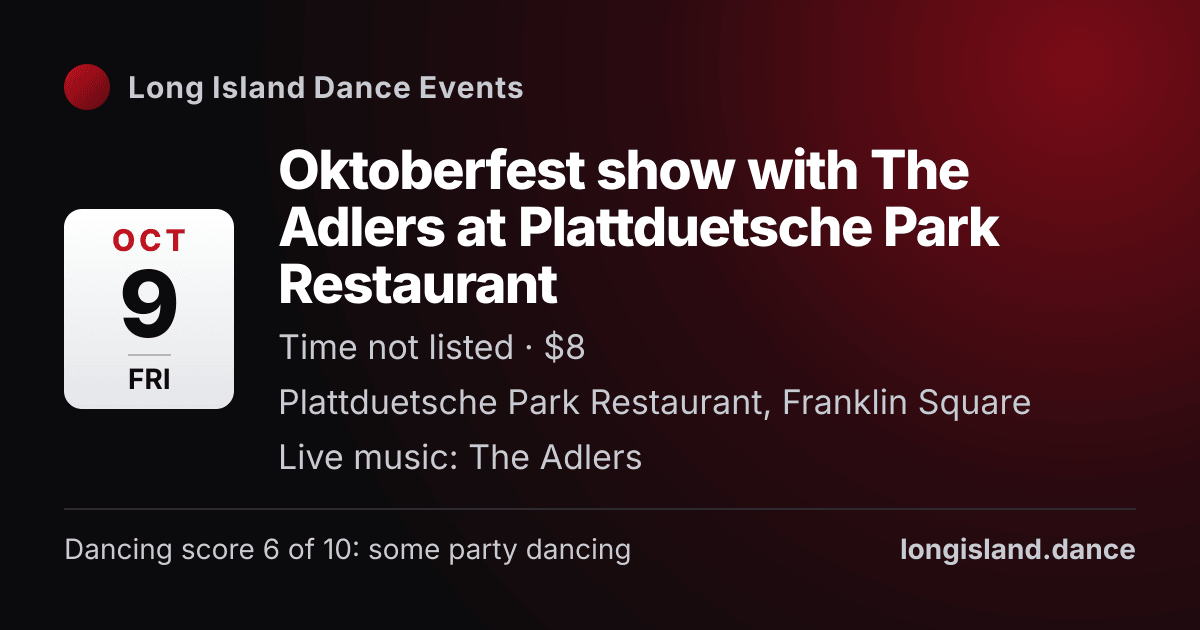 Oktoberfest show with The Adlers at Plattduetsche Park Restaurant. Friday, October 9, 2026. Plattduetsche Park Restaurant, Franklin Square.