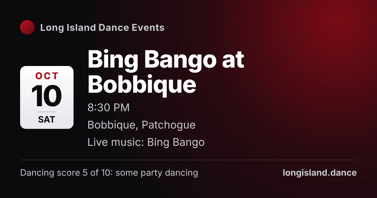 Bing Bango at Bobbique. Saturday, October 10, 2026, 8:30 PM. Bobbique, Patchogue.