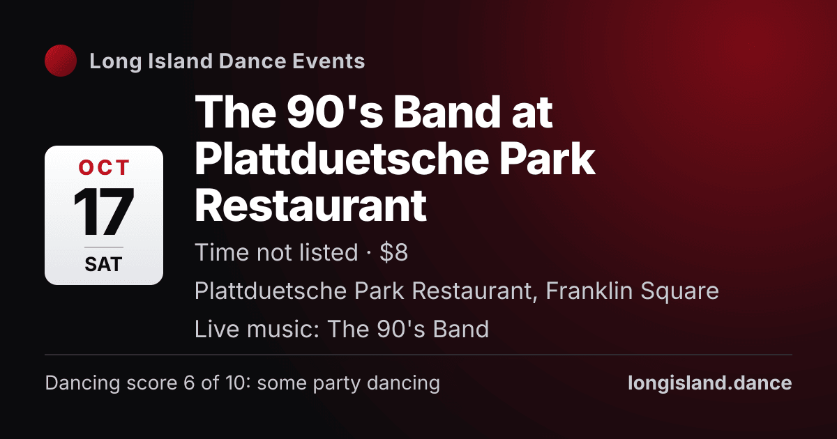 The 90's Band at Plattduetsche Park Restaurant. Saturday, October 17, 2026. Plattduetsche Park Restaurant, Franklin Square.