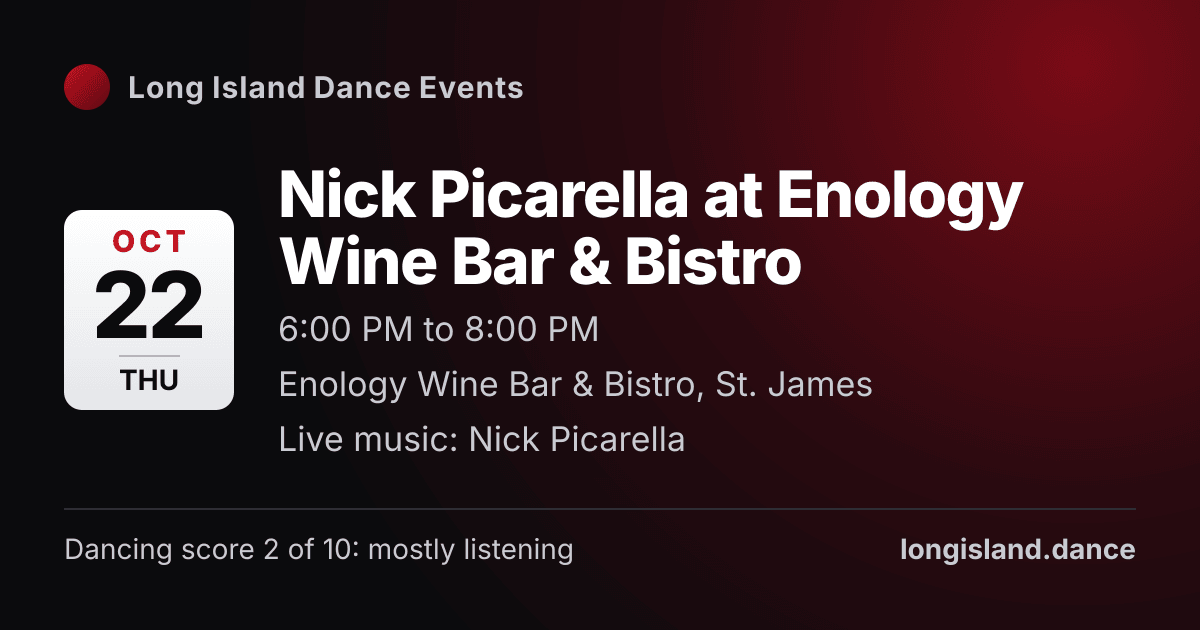 Nick Picarella at Enology Wine Bar & Bistro. Thursday, October 22, 2026, 6:00 PM to 8:00 PM. Enology Wine Bar & Bistro, St. James.