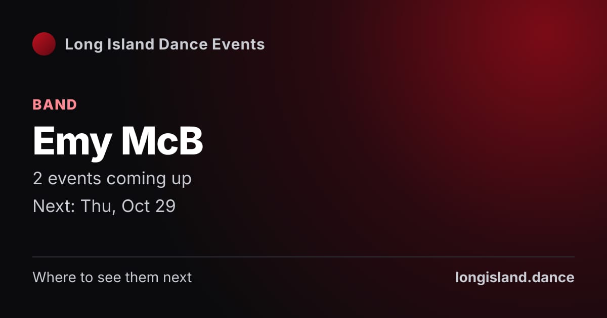 Emy McB: Band. 2 events coming up.