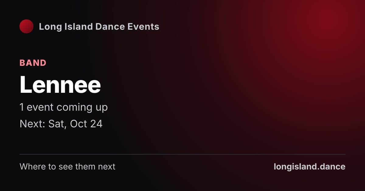 Lennee: Band. 1 events coming up.