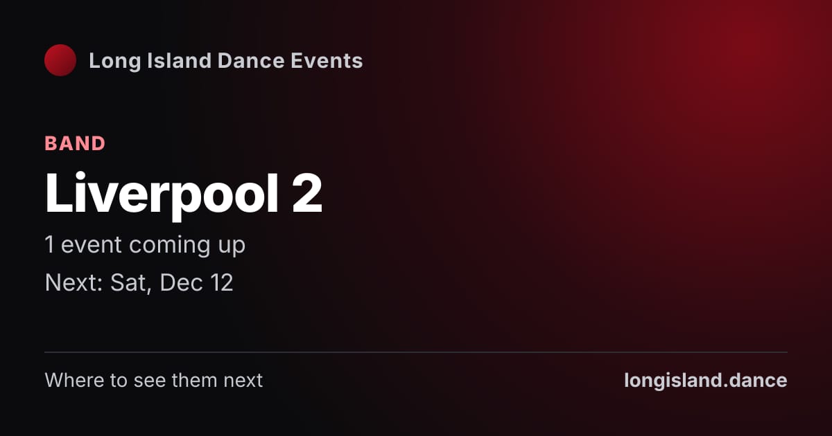 Liverpool 2: Band. 1 events coming up.