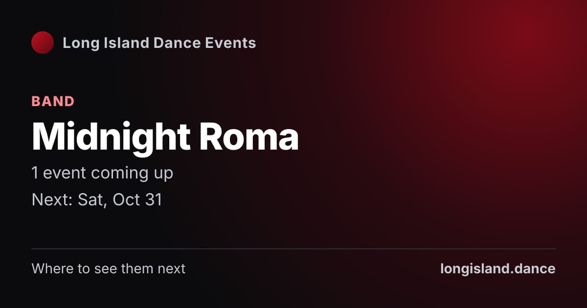 Midnight Roma: Band. 1 events coming up.