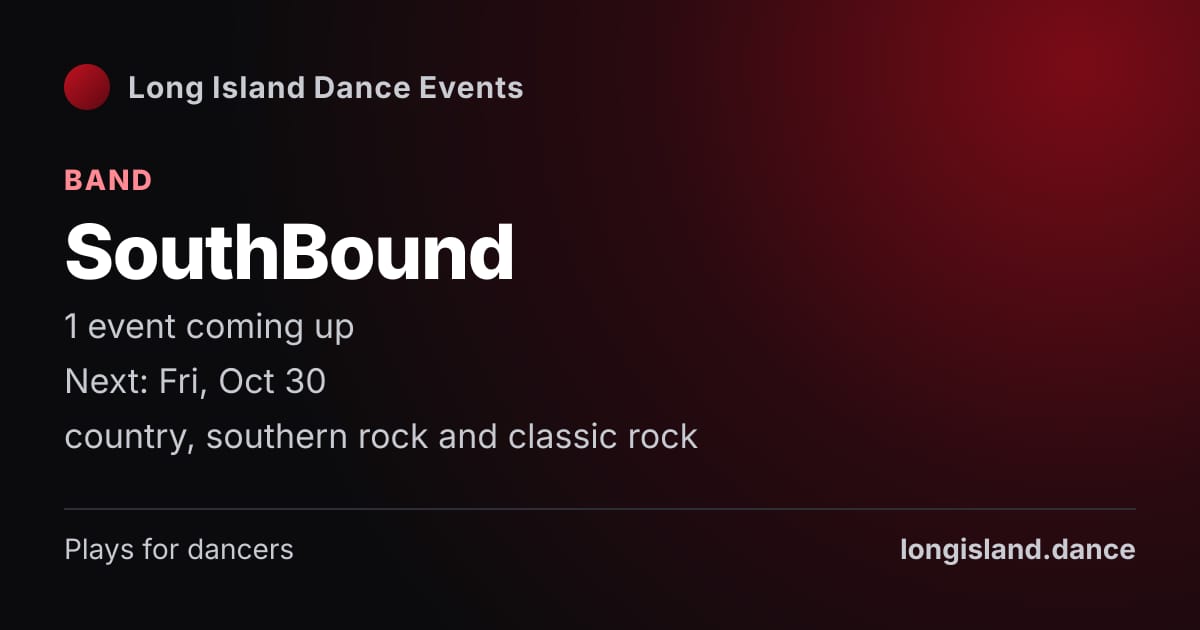 SouthBound: Band. 1 events coming up.