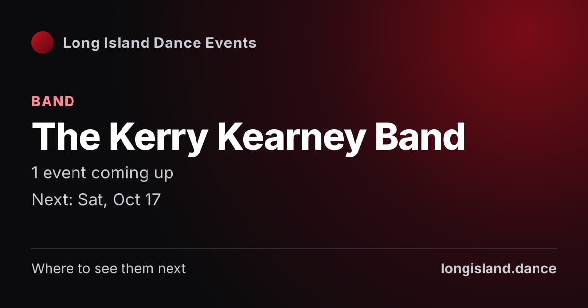 The Kerry Kearney Band: Band. 1 events coming up.
