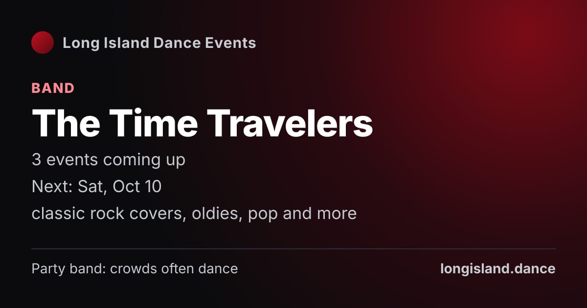 The Time Travelers: Band. 3 events coming up.