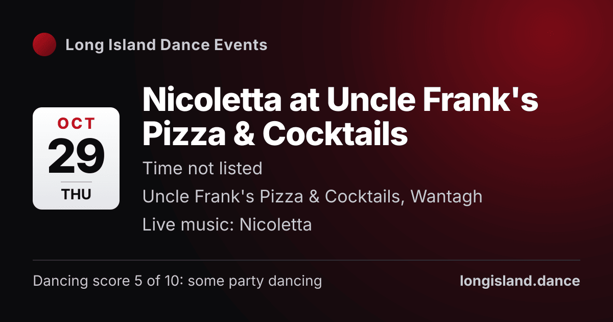 Nicoletta at Uncle Frank's Pizza & Cocktails. Thursday, October 29, 2026. Uncle Frank's Pizza & Cocktails, Wantagh.