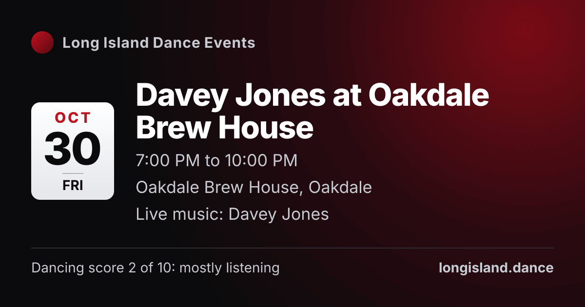 Davey Jones at Oakdale Brew House. Friday, October 30, 2026, 7:00 PM to 10:00 PM. Oakdale Brew House, Oakdale.