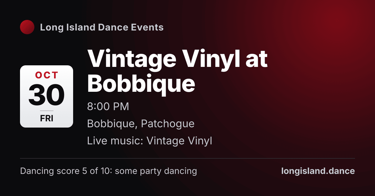 Vintage Vinyl at Bobbique. Friday, October 30, 2026, 8:00 PM. Bobbique, Patchogue.