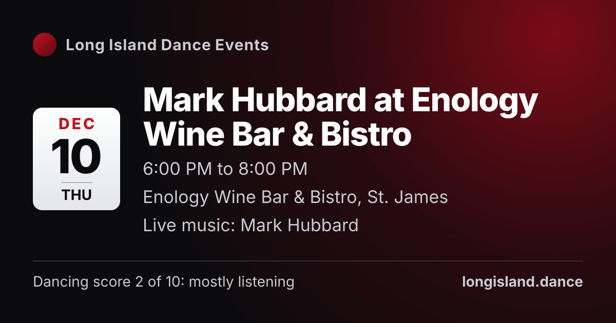 Mark Hubbard at Enology Wine Bar & Bistro. Thursday, December 10, 2026, 6:00 PM to 8:00 PM. Enology Wine Bar & Bistro, St. James.