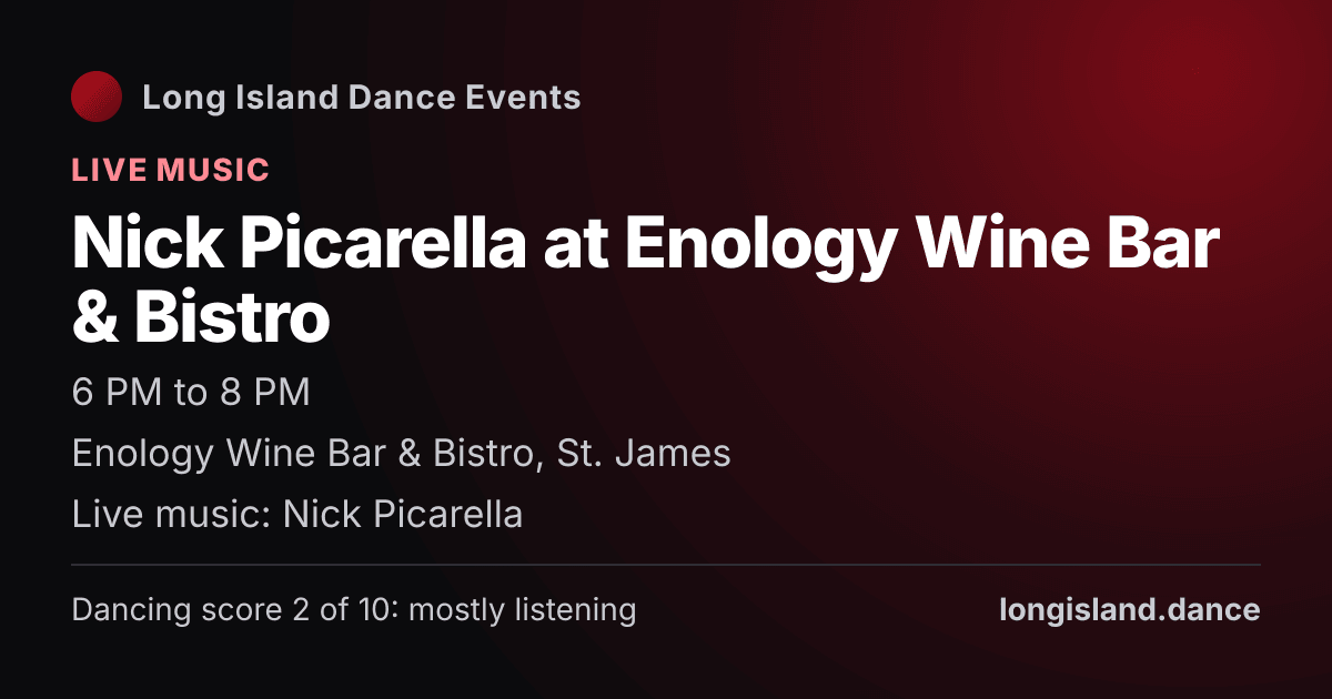 Nick Picarella at Enology Wine Bar & Bistro. Thursday, December 17, 2026, 6:00 PM to 8:00 PM. Enology Wine Bar & Bistro, St. James.