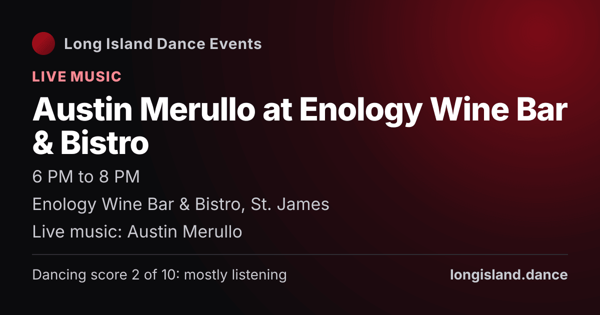 Austin Merullo at Enology Wine Bar & Bistro. Thursday, November 19, 2026, 6:00 PM to 8:00 PM. Enology Wine Bar & Bistro, St. James.
