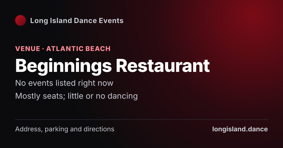 Beginnings Restaurant: Venue · Atlantic Beach. No events listed right now.
