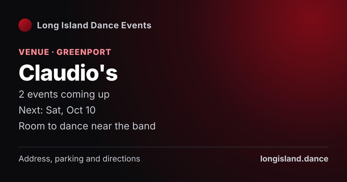 Claudio's: Venue · Greenport. 2 events coming up.