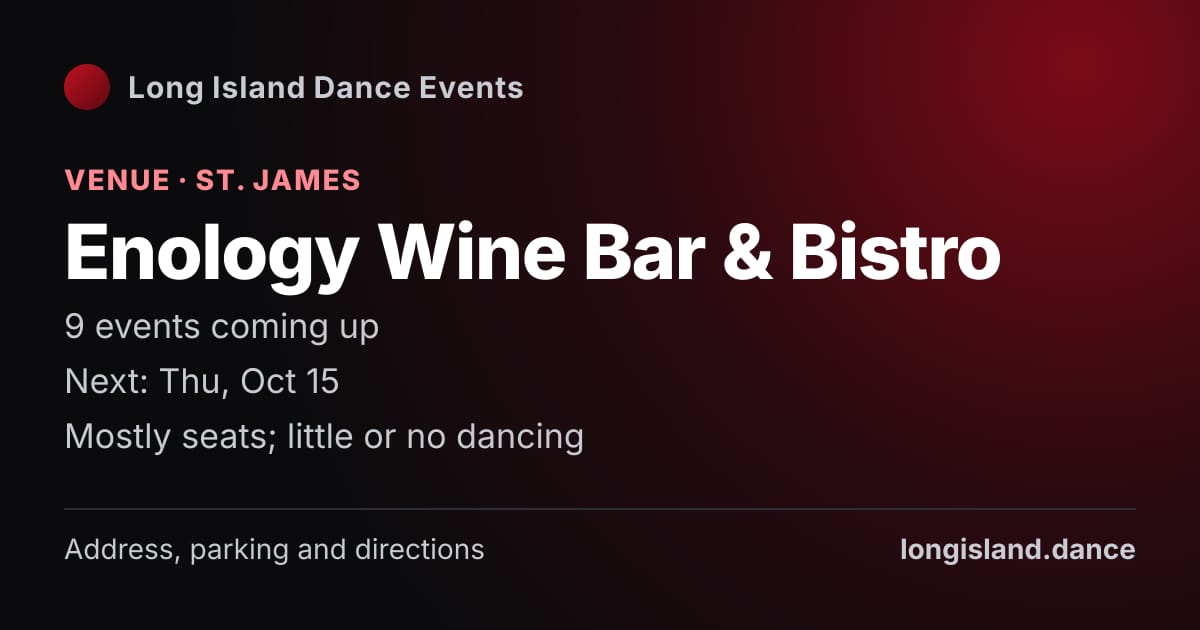 Enology Wine Bar & Bistro: Venue · St. James. 9 events coming up.